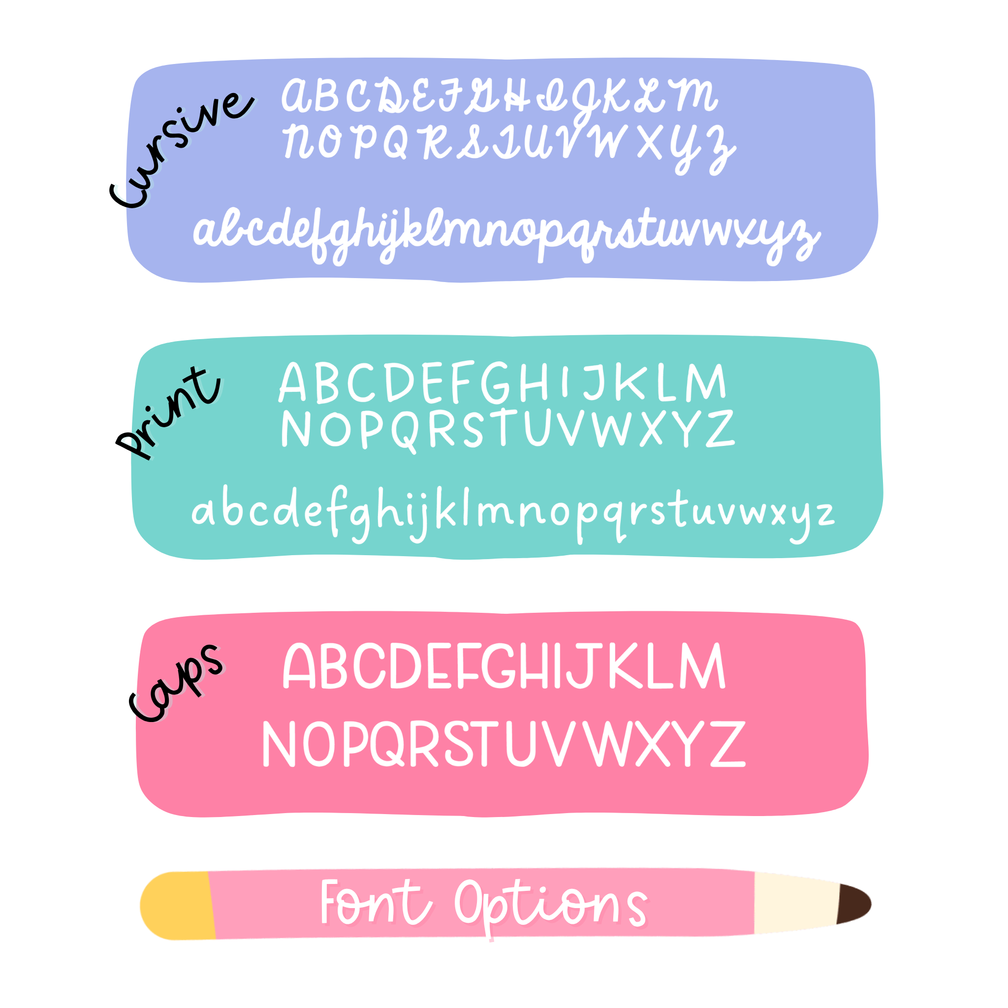 Comparison of cursive, print, and caps lettering styles on colored bars.