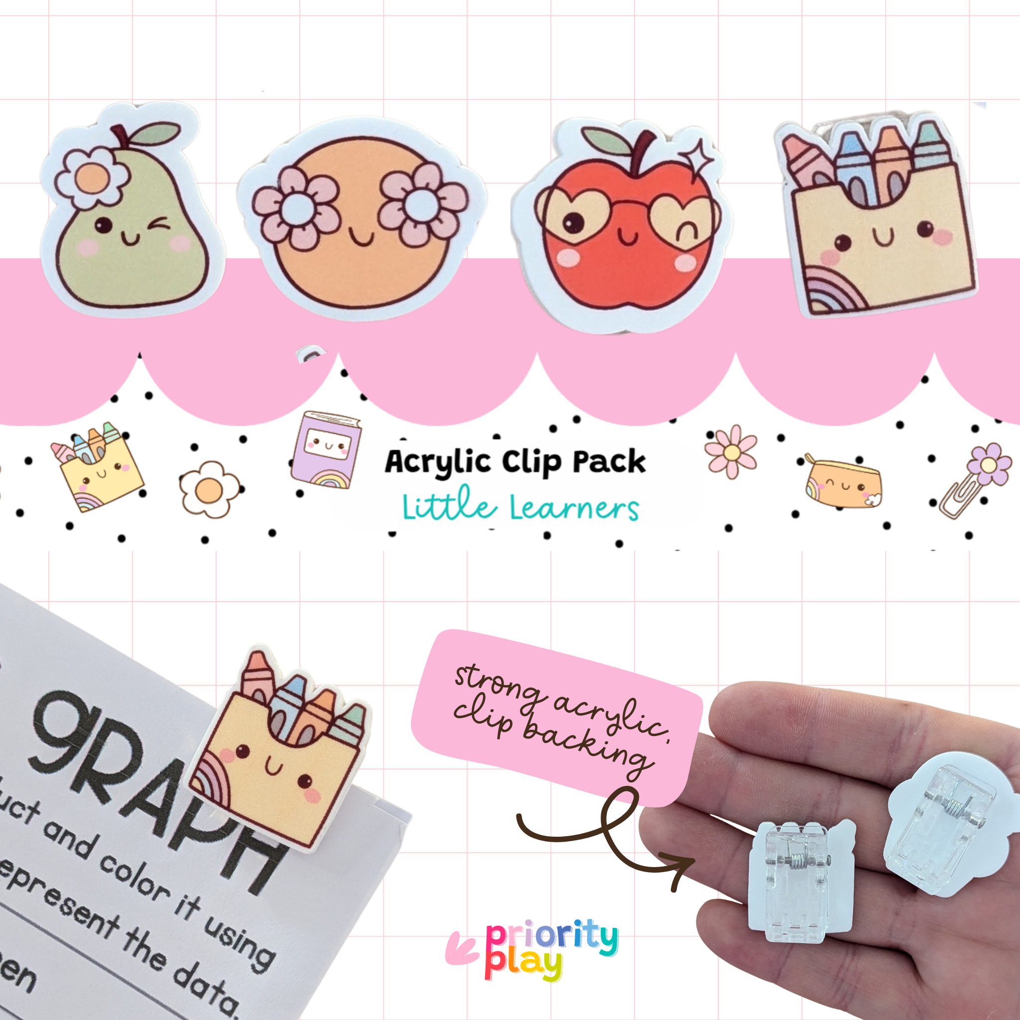 Little Learners acrylic clip pack with cute fruit and school-themed designs including pears, apples, and crayons – strong clip backing from Priority Play