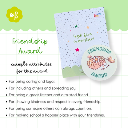 Friendship Award badge from Priority Play featuring a cute hedgehog design and attributes for caring, loyalty, and kindness, perfect for classroom recognition.