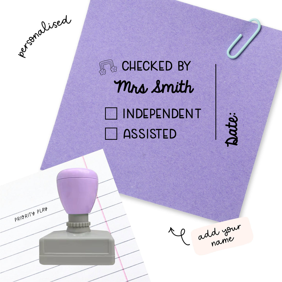 Custom teacher stamp with “Checked By” name field and checkboxes for independent or assisted.