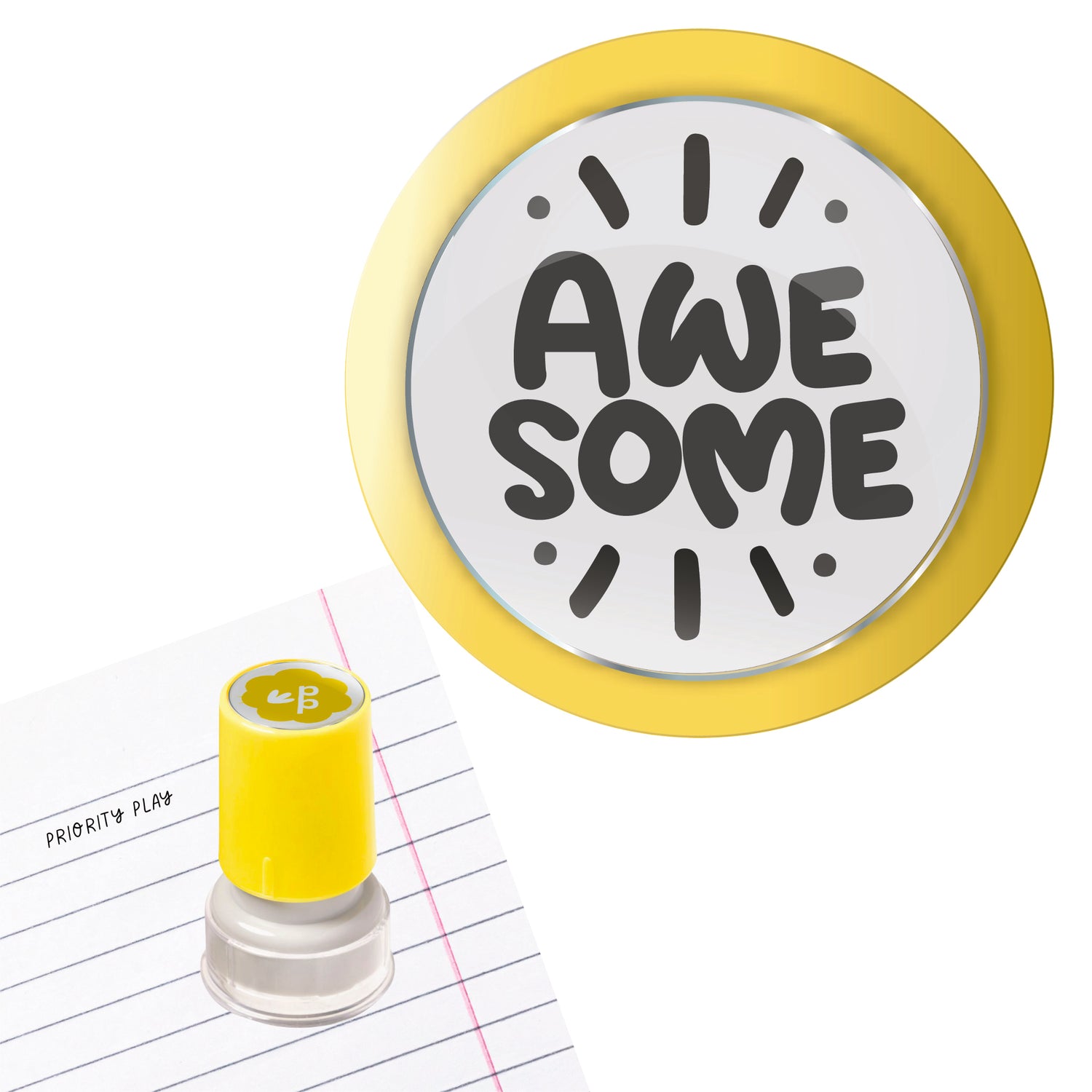Priority Play “Awesome” teacher stamp with yellow border on school notebook paper.