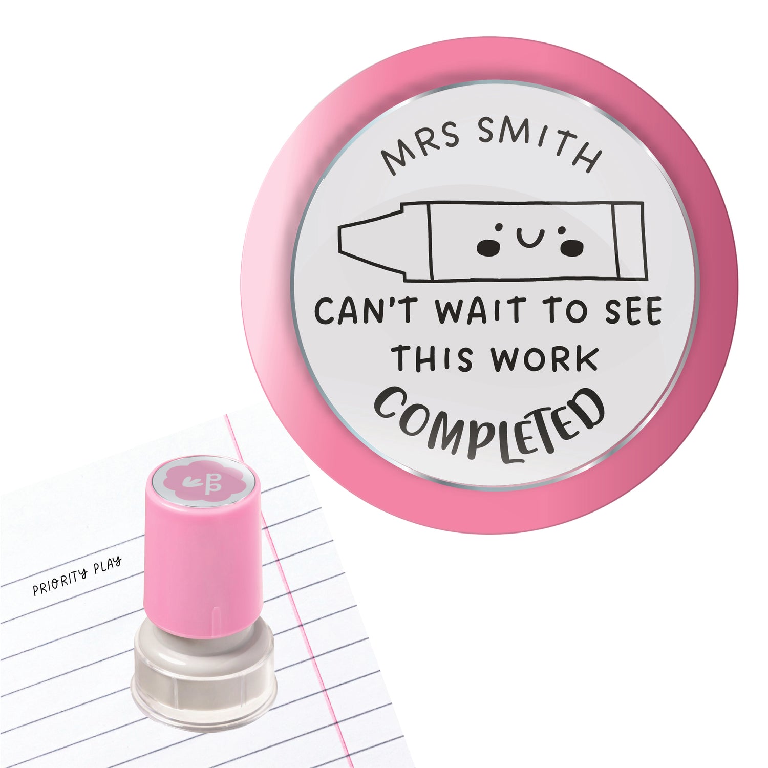 Can’t wait to see this work completed teacher stamp with cute highlighter illustration – Priority Play marking reminder stamp.
